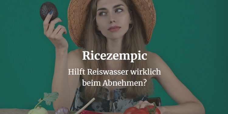 Ricezempic Reiswasser Abnehmen Wirkung